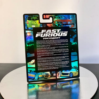 Tokyo Drift The Fast and The Furious Holographic foil CUSTOM Premium card for HW and other 1/64 models